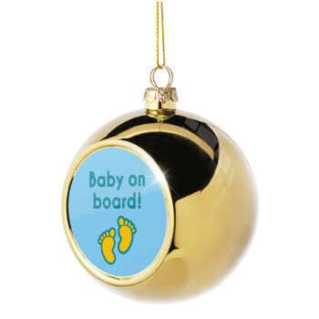 Baby on Board πατουσα Αγόρι, Golden Christmas tree ball ornament 8cm