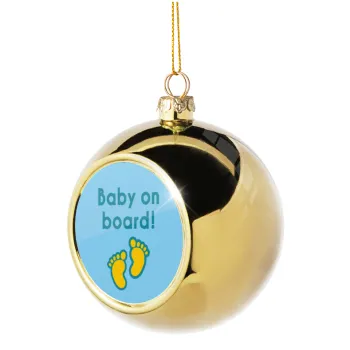 Baby on Board πατουσα Αγόρι, Golden Christmas tree ball ornament 8cm