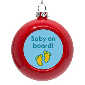Baby on Board πατουσα Αγόρι, Red Christmas tree ornament bauble 8cm