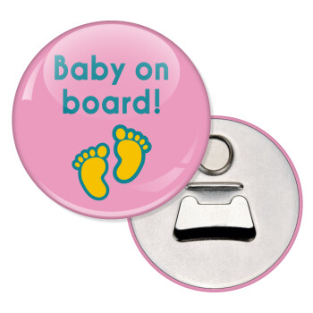 Baby on Board πατουσα Κορίτσι, Μαγνητάκι και ανοιχτήρι μπύρας στρογγυλό διάστασης 5,9cm