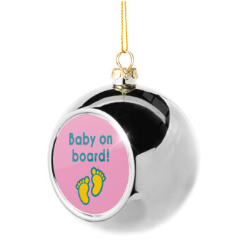 Baby on Board πατουσα Κορίτσι, Χριστουγεννιάτικη μπάλα δένδρου Ασημένια 8cm