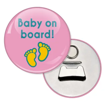 Baby on Board πατουσα Κορίτσι, Μαγνητάκι και ανοιχτήρι μπύρας στρογγυλό διάστασης 5,9cm