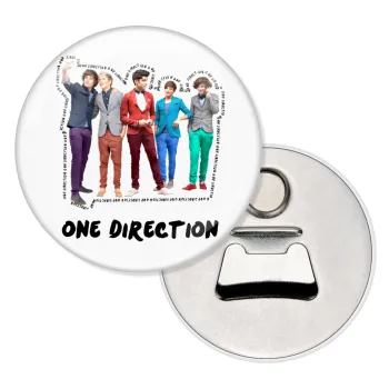 One Direction , Μαγνητάκι και ανοιχτήρι μπύρας στρογγυλό διάστασης 5,9cm