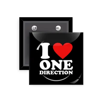 I Love, One Direction, Κονκάρδα παραμάνα τετράγωνη 5x5cm