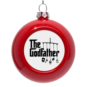 The Godfather baby, Στολίδι Χριστουγεννιάτικη μπάλα δένδρου Κόκκινη 8cm