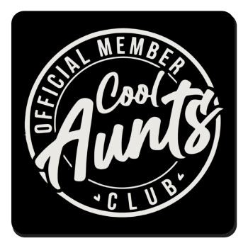 Cool Aunts club, Τετράγωνο μαγνητάκι ξύλινο 9x9cm