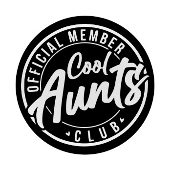 Cool Aunts club, Mousepad Round 20cm