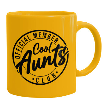 Cool Aunts club, Κούπα, κεραμική κίτρινη, 330ml