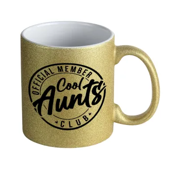Cool Aunts club, Κούπα Χρυσή Glitter που γυαλίζει, κεραμική, 330ml