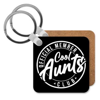 Cool Aunts club, Μπρελόκ Ξύλινο τετράγωνο MDF