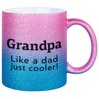 Grandpa, like a dad, just cooler, Κούπα Χρυσή/Μπλε Glitter, κεραμική, 330ml