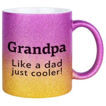 Grandpa, like a dad, just cooler, Κούπα Χρυσή/Ροζ Glitter, κεραμική, 330ml