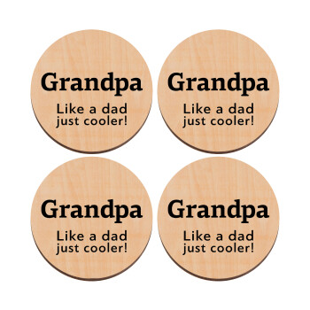 Grandpa, like a dad, just cooler, ΣΕΤ x4 Σουβέρ ξύλινα στρογγυλά plywood (9cm)