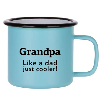 Grandpa, like a dad, just cooler, Κούπα Μεταλλική εμαγιέ ΜΑΤ σιέλ 360ml