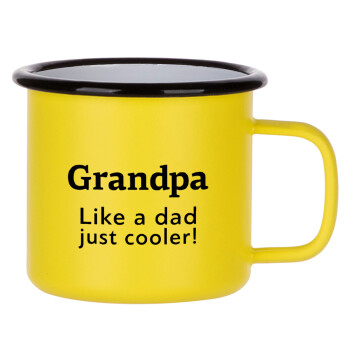 Grandpa, like a dad, just cooler, Κούπα Μεταλλική εμαγιέ ΜΑΤ Κίτρινη 360ml