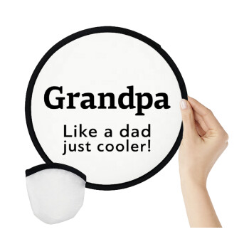 Grandpa, like a dad, just cooler, Βεντάλια υφασμάτινη αναδιπλούμενη με θήκη (20cm)