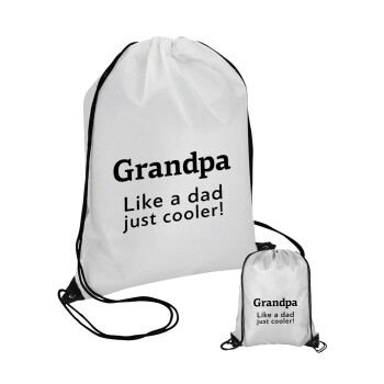 Grandpa, like a dad, just cooler, Τσάντα πουγκί με μαύρα κορδόνια (1 τεμάχιο)