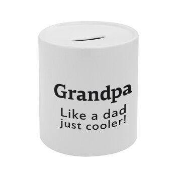 Grandpa, like a dad, just cooler, Κουμπαράς πορσελάνης με τάπα
