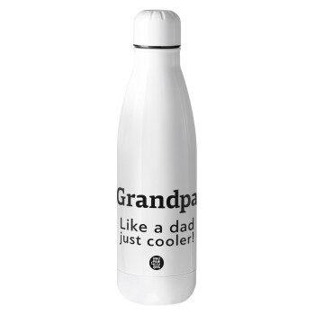 Grandpa, like a dad, just cooler, Metal mug Stainless steel, 700ml