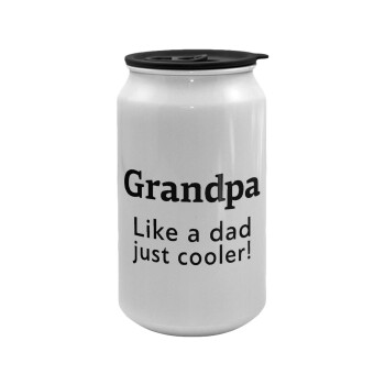 Grandpa, like a dad, just cooler, Κούπα ταξιδιού μεταλλική με καπάκι (tin-can) 500ml