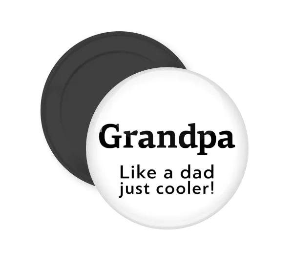 Grandpa, like a dad, just cooler — 1