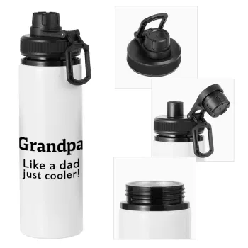 Grandpa, like a dad, just cooler, Metal water bottle with safety cap, aluminum 850ml