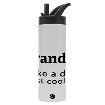 Grandpa, like a dad, just cooler, Μεταλλικό παγούρι θερμός με καλαμάκι & χειρολαβή, ανοξείδωτο ατσάλι (Stainless steel 304), διπλού τοιχώματος, 600ml