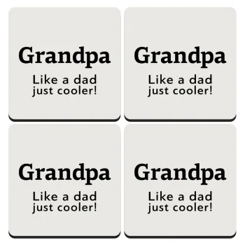 Grandpa, like a dad, just cooler, ΣΕΤ 4 Σουβέρ ξύλινα τετράγωνα (9cm)