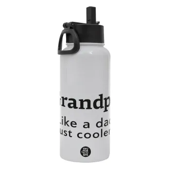 Grandpa, like a dad, just cooler, Metal mug thermo White with Straw and Spout Lid (Stainless steel), double wall, 950ml