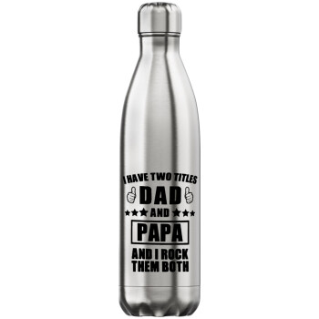 I have two title, DAD & PAPA, Inox (Stainless steel) hot metal mug, double wall, 750ml