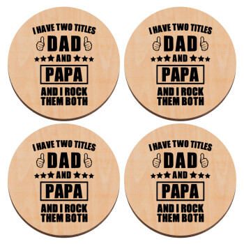 I have two title, DAD & PAPA, ΣΕΤ x4 Σουβέρ ξύλινα στρογγυλά plywood (9cm)