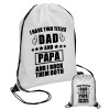 I have two title, DAD & PAPA, Τσάντα πουγκί με μαύρα κορδόνια 45χ35cm (1 τεμάχιο)
