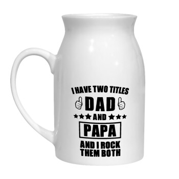I have two title, DAD & PAPA, Milk Jug (450ml) (1pcs)