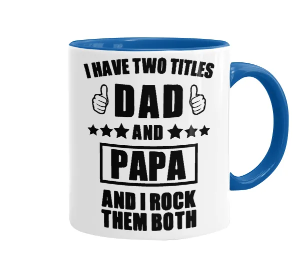 I have two title, DAD & PAPA — 1