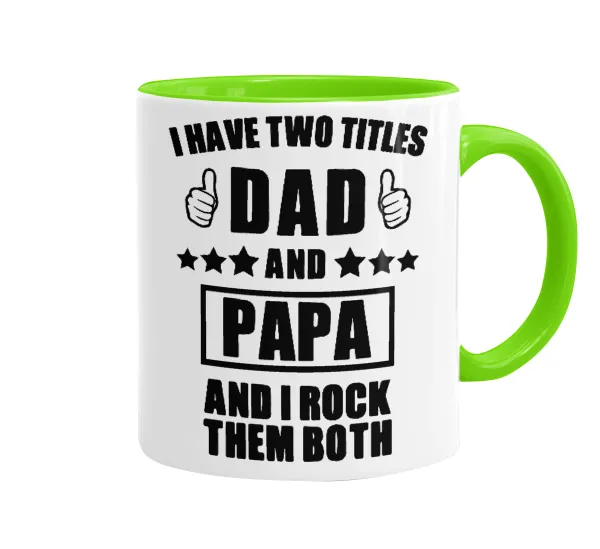 I have two title, DAD & PAPA — 1