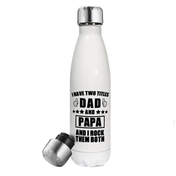 I have two title, DAD & PAPA — 1