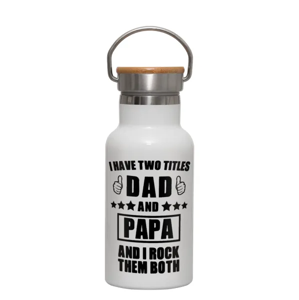 I have two title, DAD & PAPA — 1