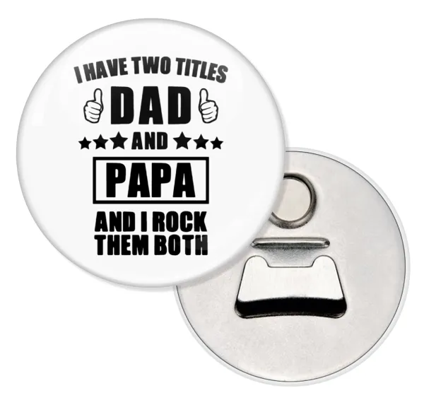 I have two title, DAD & PAPA — 1