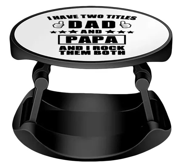 I have two title, DAD & PAPA — 1