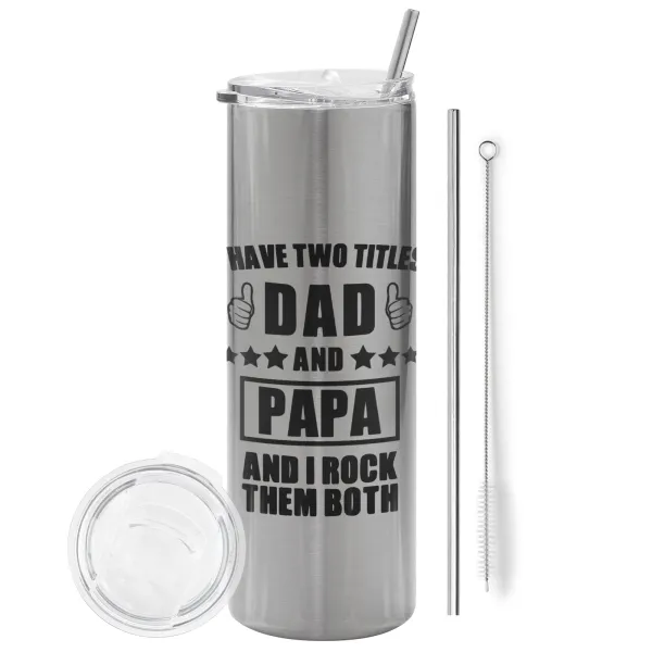 I have two title, DAD & PAPA — 1