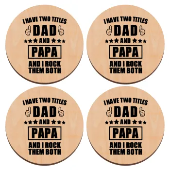 I have two title, DAD & PAPA, ΣΕΤ x4 Σουβέρ ξύλινα στρογγυλά plywood (9cm)