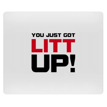 Suits You Just Got Litt Up! , Mousepad ορθογώνιο 23x19cm