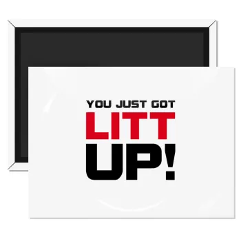 Suits You Just Got Litt Up! , Ορθογώνιο μαγνητάκι ψυγείου διάστασης 9x6cm