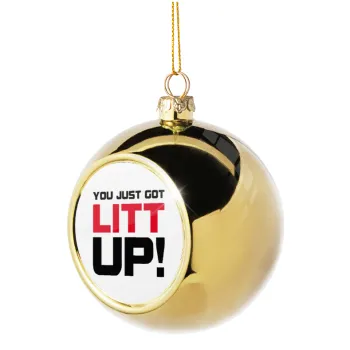 Suits You Just Got Litt Up! , Στολίδι Χριστουγεννιάτικη μπάλα δένδρου Χρυσή 8cm