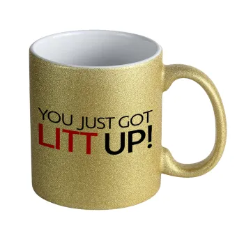 Suits You Just Got Litt Up! , Κούπα Χρυσή Glitter που γυαλίζει, κεραμική, 330ml