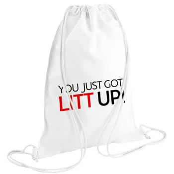 Suits You Just Got Litt Up! , Τσάντα πλάτης πουγκί GYMBAG λευκή (28x40cm)