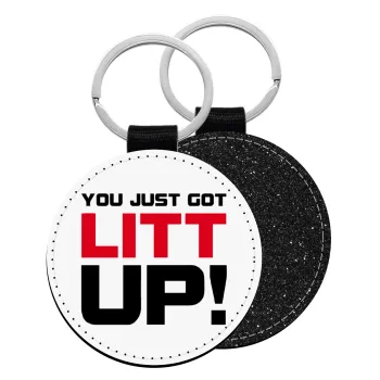 Suits You Just Got Litt Up! , Μπρελόκ Δερματίνη, στρογγυλό ΜΑΥΡΟ (5cm)