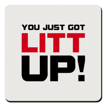 Suits You Just Got Litt Up! , Τετράγωνο μαγνητάκι ξύλινο 9x9cm