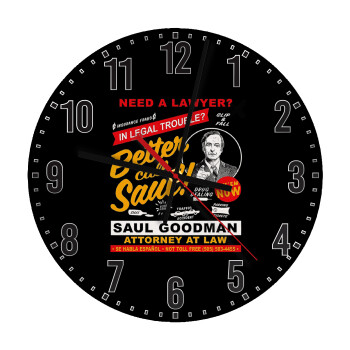 Need A Lawyer Then Call Saul Dks, Ρολόι τοίχου ξύλινο (30cm)