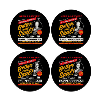 Need A Lawyer Then Call Saul Dks, SET of 4 round wooden coasters (9cm)